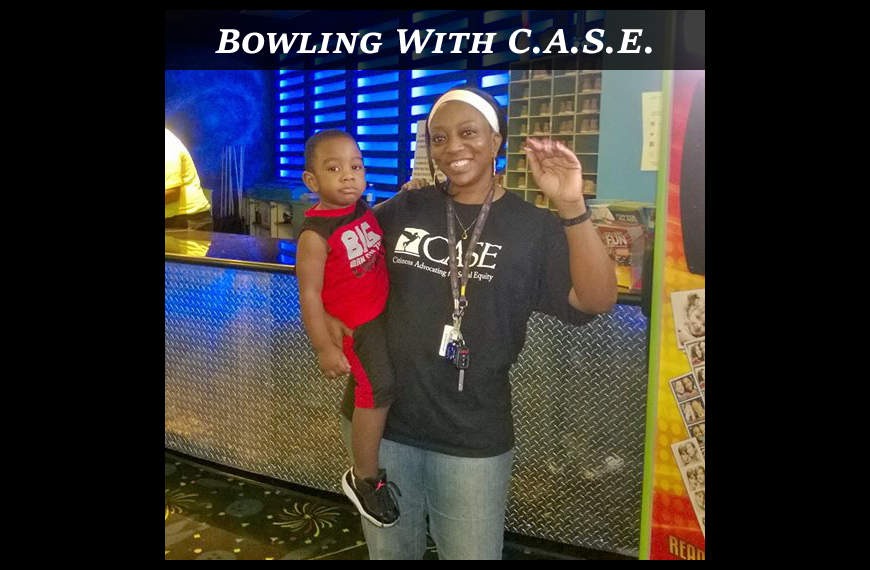 Bowling With C.A.S.E.