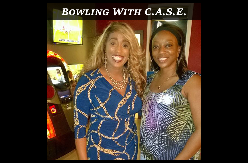 Bowling With C.A.S.E.