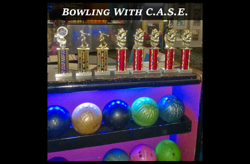 Bowling With C.A.S.E.