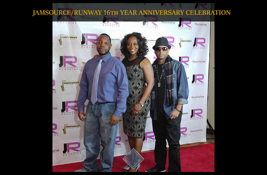 JAMSOURCE/RUNWAY MAGAZINE ANNIVERSARY CELEBRATION